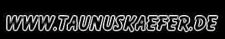 Taunusk�fer Schriftzug